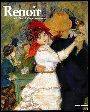 Bild des Verkufers fr Renoir e la luce dell'impressionismo zum Verkauf von Sergio Trippini