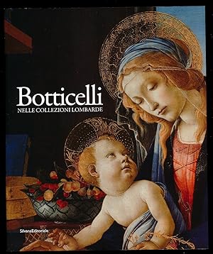 Seller image for Botticelli nelle collezioni lombarde for sale by Sergio Trippini