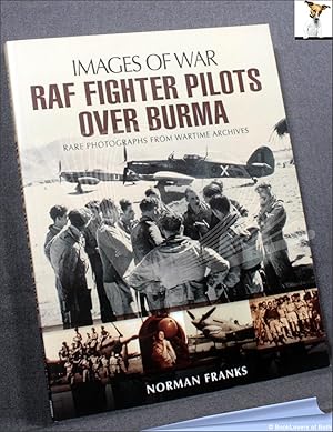 Bild des Verkufers fr RAF Fighter Pilots Over Burma zum Verkauf von BookLovers of Bath