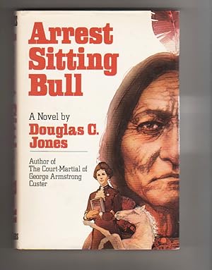 Arrest Sitting Bull