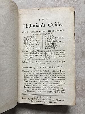 The Historian's Guide. Wherein every Remarkable Occurrence in our History, such as Battles, Siege...