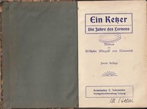 Seller image for Ein Ketzer. Die Jahre des Lernens. for sale by Versandantiquariat Dr. Uwe Hanisch