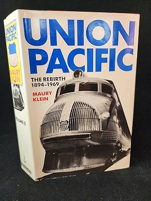 Union Pacific: The Rebirth 1894-1969