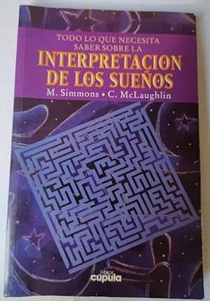 Seller image for Todo lo que necesita saber sobre la interpretacin de los sueos for sale by La Leona LibreRa
