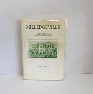 Image du vendeur pour Milledgeville: Georgia's Antebellum Capital mis en vente par Reeve & Clarke Books (ABAC / ILAB)