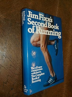 Seller image for Jim Fixx's Second Book of Running for sale by Barker Books & Vintage