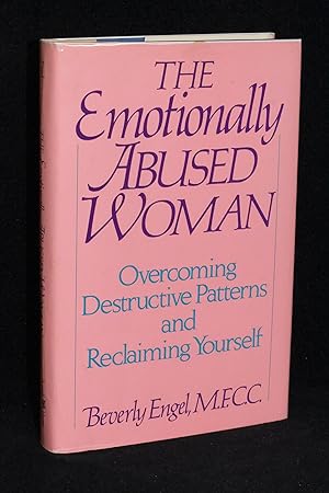 Imagen del vendedor de The Emotionally Abused Woman; Overcoming Destructive Patterns and Reclaiming Yourself a la venta por Books by White/Walnut Valley Books