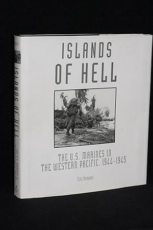 Immagine del venditore per Islands of Hell; The U.S. Marines in the Western Pacific 1944 - 1945 venduto da Books by White/Walnut Valley Books