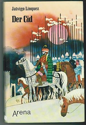 Seller image for Der Cid; Das Leben und die Heldentaten des berhmten spanischen Ritters Rodrigo Daz von Vivar for sale by Ainsworth Books ( IOBA)