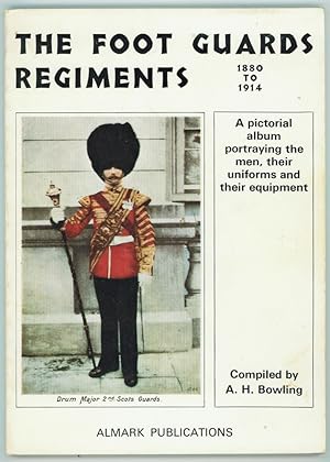 Imagen del vendedor de The Foot Guards regiments, 1880-1914 a pictorial album a la venta por Ainsworth Books ( IOBA)