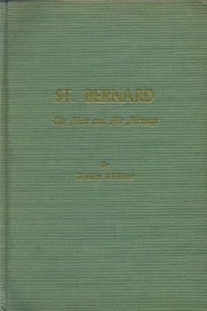 Image du vendeur pour St. Bernard; The Man and His Message mis en vente par Paperback Recycler