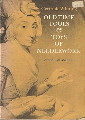 Image du vendeur pour Old-Time Tools & Toys of Needlework mis en vente par Joy Norfolk, Deez Books