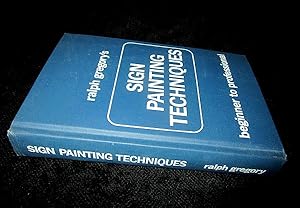 Ralph Gregory's Sign Painting Techniques: Beginner to Professional