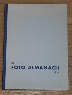 Deutscher Foto-Almanach 1954. Ein Querschnitt durch das fotografische Schaffen unserer Zeit.