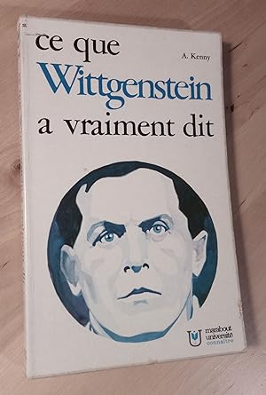 Imagen del vendedor de Ce que Wittgenstein a vraiment dit a la venta por Llibres Bombeta