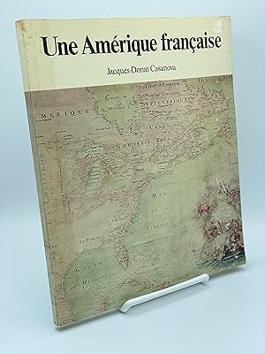 Seller image for UNE AMERIQUE FRANCAISE for sale by NapoBoBooks