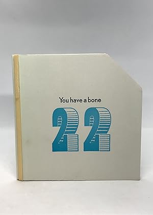 Bild des Verkufers fr 6X6 No. 22 You Have a Bone zum Verkauf von Dan Pope Books