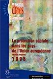 Image du vendeur pour La Protection Sociale Dans Les Pays De L'union Europenne : Chiffres Repres, 1998 mis en vente par RECYCLIVRE