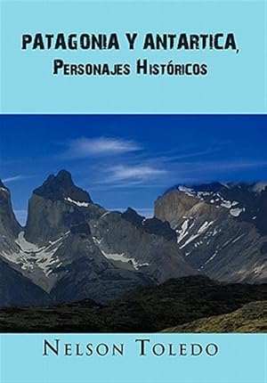 Seller image for Patagonia Y Antartica, Personajes Hist ricos -Language: Spanish for sale by GreatBookPricesUK