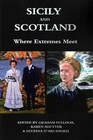 Seller image for Sicily and Scotland : Where Extremes Meet for sale by GreatBookPricesUK