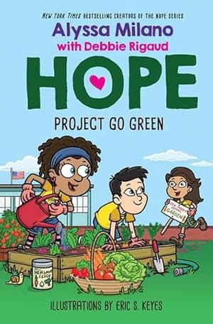 Seller image for Project Go Green (Alyssa Milano's Hope #4) (Hardcover) for sale by Grand Eagle Retail