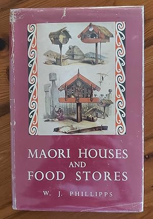 MAORI HOUSES AND FOOD STORES