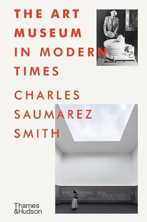 Seller image for The Art Museum in Modern Times (Hardcover) for sale by Grand Eagle Retail