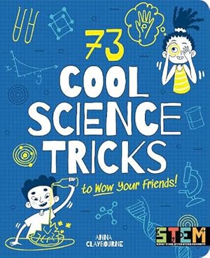 Seller image for 73 Cool Science Tricks to Wow Your Friends! (Paperback) for sale by Grand Eagle Retail