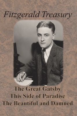 Bild des Verkufers fr Fitzgerald Treasury - The Great Gatsby, This Side of Paradise, The Beautiful and Damned (Paperback or Softback) zum Verkauf von BargainBookStores