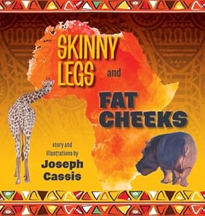 Bild des Verkufers fr Skinny Legs and Fat Cheeks (Hardback or Cased Book) zum Verkauf von BargainBookStores