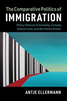 Seller image for The Comparative Politics of Immigration (Paperback or Softback) for sale by BargainBookStores
