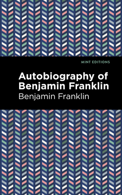Seller image for The Autobiography of Benjamin Franklin (Paperback or Softback) for sale by BargainBookStores