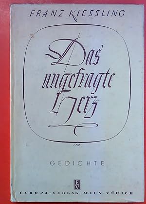 Seller image for Das ungefragte Herz. Gedichte. for sale by biblion2