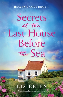 Immagine del venditore per Secrets at the Last House Before the Sea: A gripping and emotional page-turner (Paperback or Softback) venduto da BargainBookStores