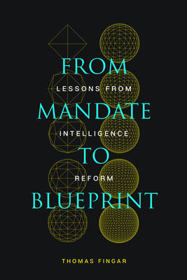 Immagine del venditore per From Mandate to Blueprint: Lessons from Intelligence Reform (Paperback or Softback) venduto da BargainBookStores