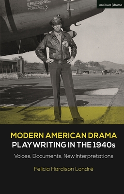 Seller image for Modern American Drama: Playwriting in the 1940s: Voices, Documents, New Interpretations (Paperback or Softback) for sale by BargainBookStores