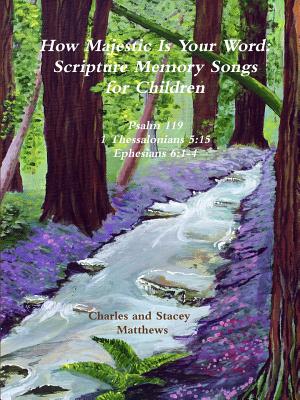 Seller image for How Majestic Is Your Word: Scripture Memory Songs for Children (Paperback or Softback) for sale by BargainBookStores