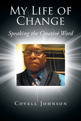 Seller image for My Life of Change: Speaking the Creative Word (Paperback or Softback) for sale by BargainBookStores