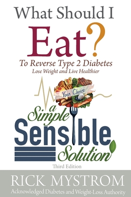 Imagen del vendedor de What Should I Eat: Solve Diabetes, Lose Weight, and Live Healthy (Paperback or Softback) a la venta por BargainBookStores