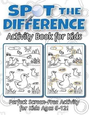 Immagine del venditore per Spot the Difference Activity Book for Kids: (Ages 6-12) Spot 10 Differences in Every Spread! (Paperback or Softback) venduto da BargainBookStores