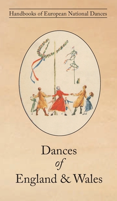 Seller image for Dances of England & Wales (Hardback or Cased Book) for sale by BargainBookStores