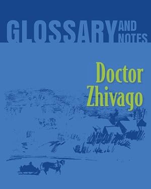 Image du vendeur pour Glossary and Notes: Doctor Zhivago (Paperback or Softback) mis en vente par BargainBookStores
