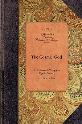 Seller image for The Cosmic God: A Fundamental Philosophy in Popular Lectures (Paperback or Softback) for sale by BargainBookStores