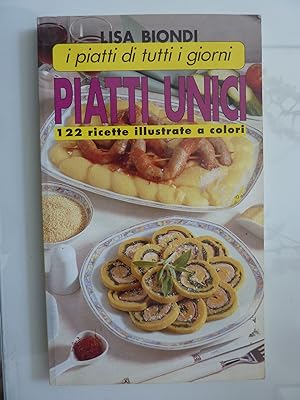 Imagen del vendedor de PIATTI UNICI 122 ricette illustrate a colori a la venta por Historia, Regnum et Nobilia