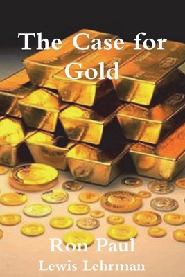 Seller image for The Case for Gold (Paperback or Softback) for sale by BargainBookStores