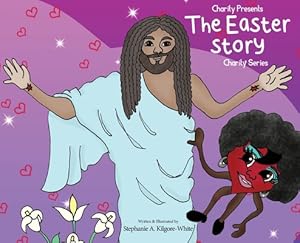Seller image for Charity Presents the Easter Story (Hardback or Cased Book) for sale by BargainBookStores