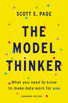 Imagen del vendedor de The Model Thinker: What You Need to Know to Make Data Work for You (Paperback or Softback) a la venta por BargainBookStores