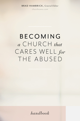 Seller image for Becoming a Church That Cares Well for the Abused (Paperback or Softback) for sale by BargainBookStores