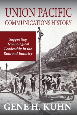 Bild des Verkufers fr Union Pacific Communications History: Supporting Technological Leadership in the Railroad Industry (Paperback or Softback) zum Verkauf von BargainBookStores