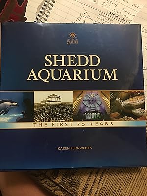 Seller image for SHEDD AQUARIUM, The First 75 Years for sale by Bristlecone Books  RMABA